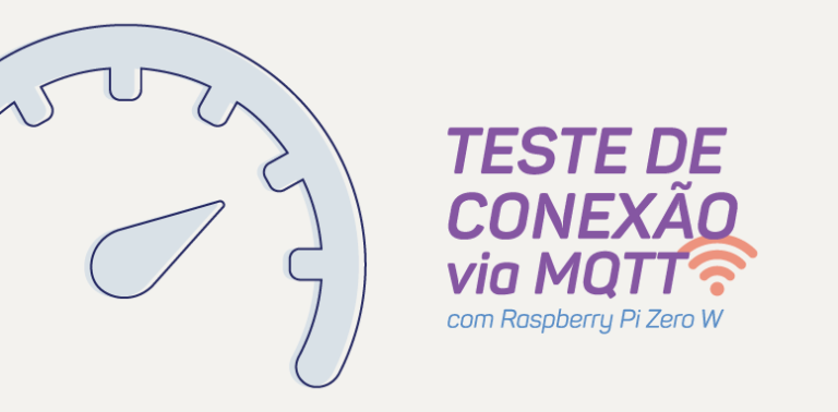 Teste de conexão via MQTT com Raspberry Pi Zero W