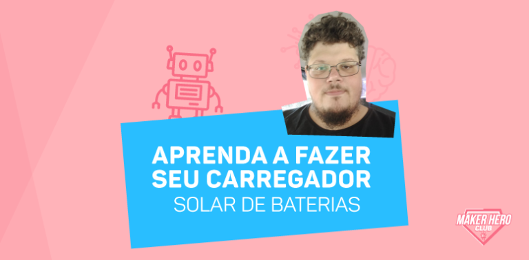 Aprenda a fazer seu carregador solar de baterias