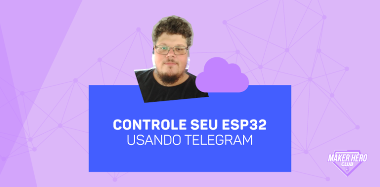 Controle seu ESP32 usando Telegram – blog FilipeFlop