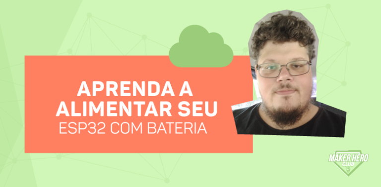 Aprenda a alimentar seu ESP32 com bateria carregada por energia solar – Blog FilipeFlop