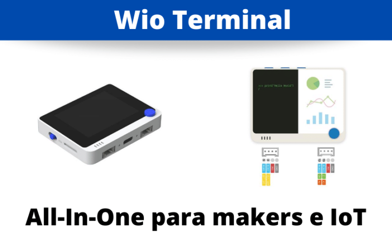 Wio Terminal – um All-In-One para makers e IoT – Embarcados