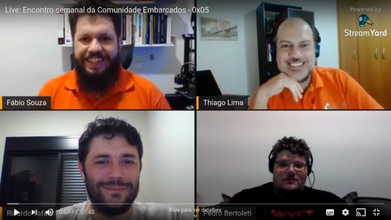 Live: Encontro semanal da Comunidade Embarcados – 0x05